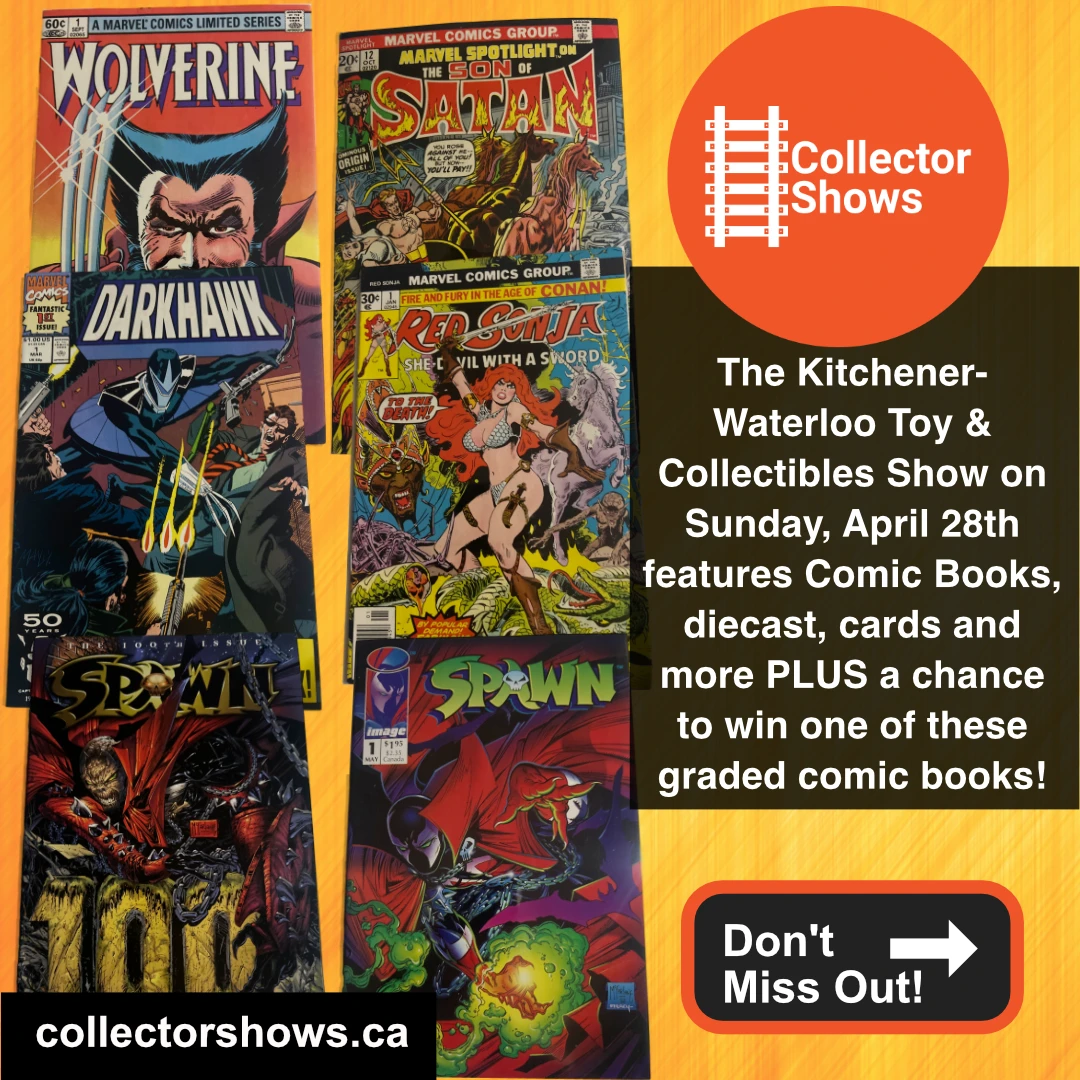 April 28th 2024 – Kitchener-Waterloo Toys and Collectibles Show