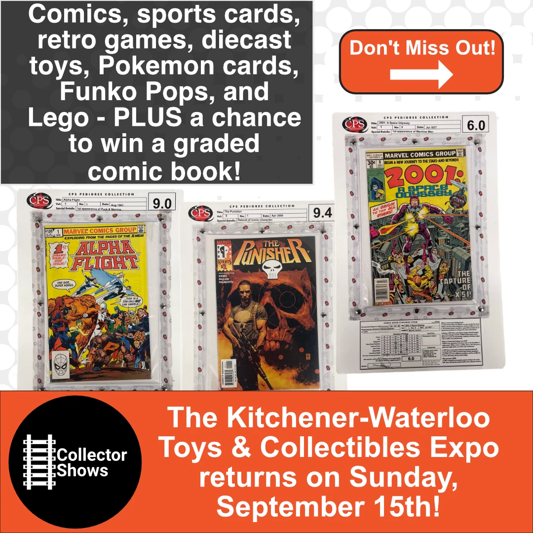 September 15th, 2024 – Kitchener-Waterloo Toys and Collectibles Show