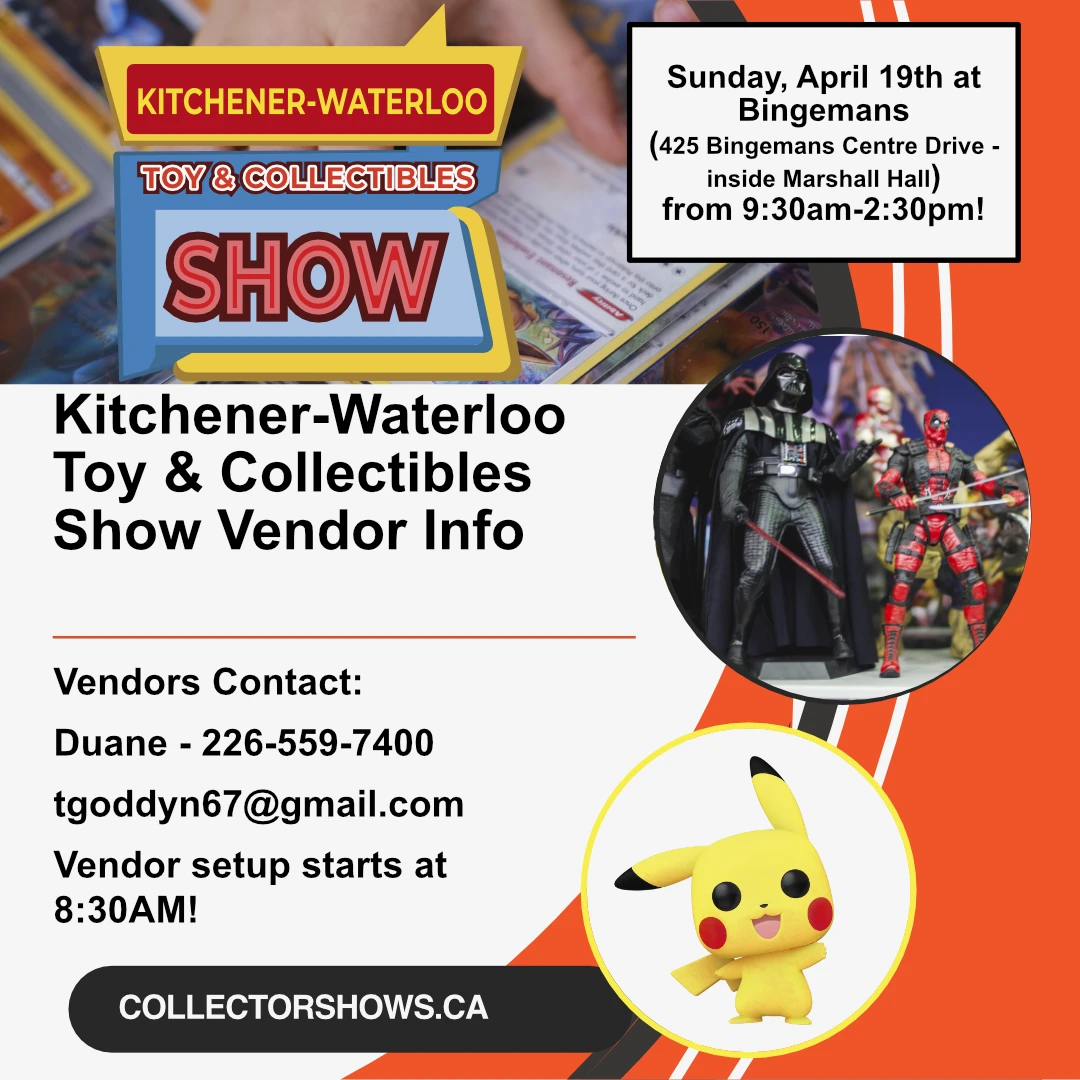 Kitchener Waterloo Toy And Collectibles Show Apr 19 2026