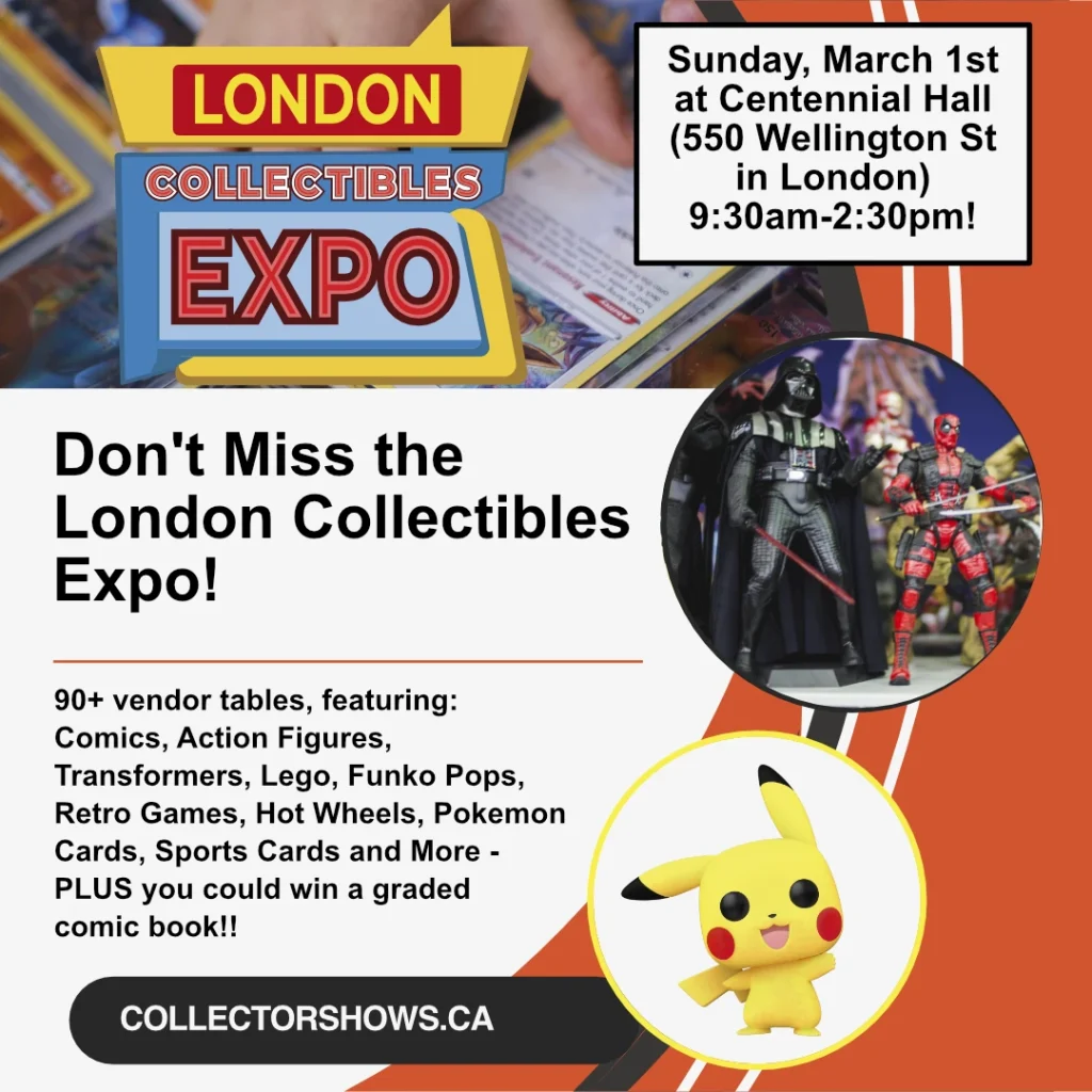 March 1st 2026 - London Collectibles Expo