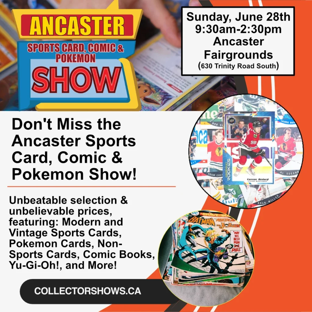 Ancaster Sports Card Pokemon and Comic book show - Sunday June 28 2026